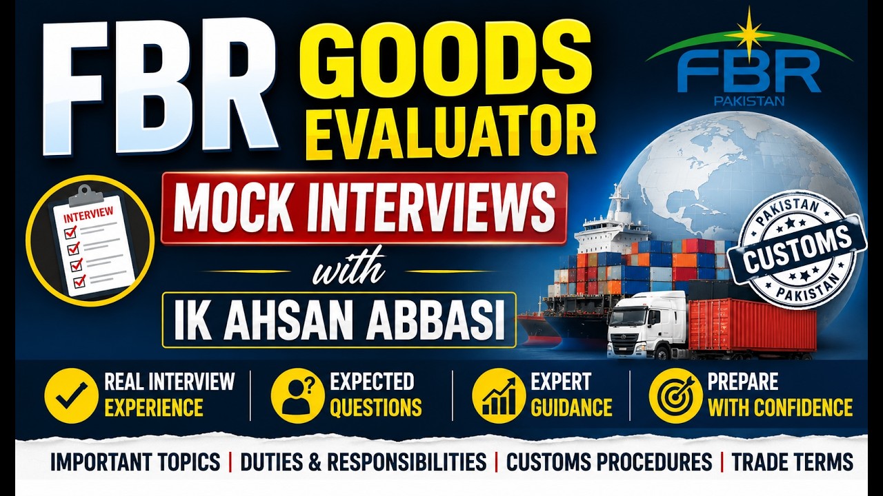 FBR Customs Goods Evaluator Interview 2026 | Mock Interview with IK DIGTAL I Ahsan Abbasi