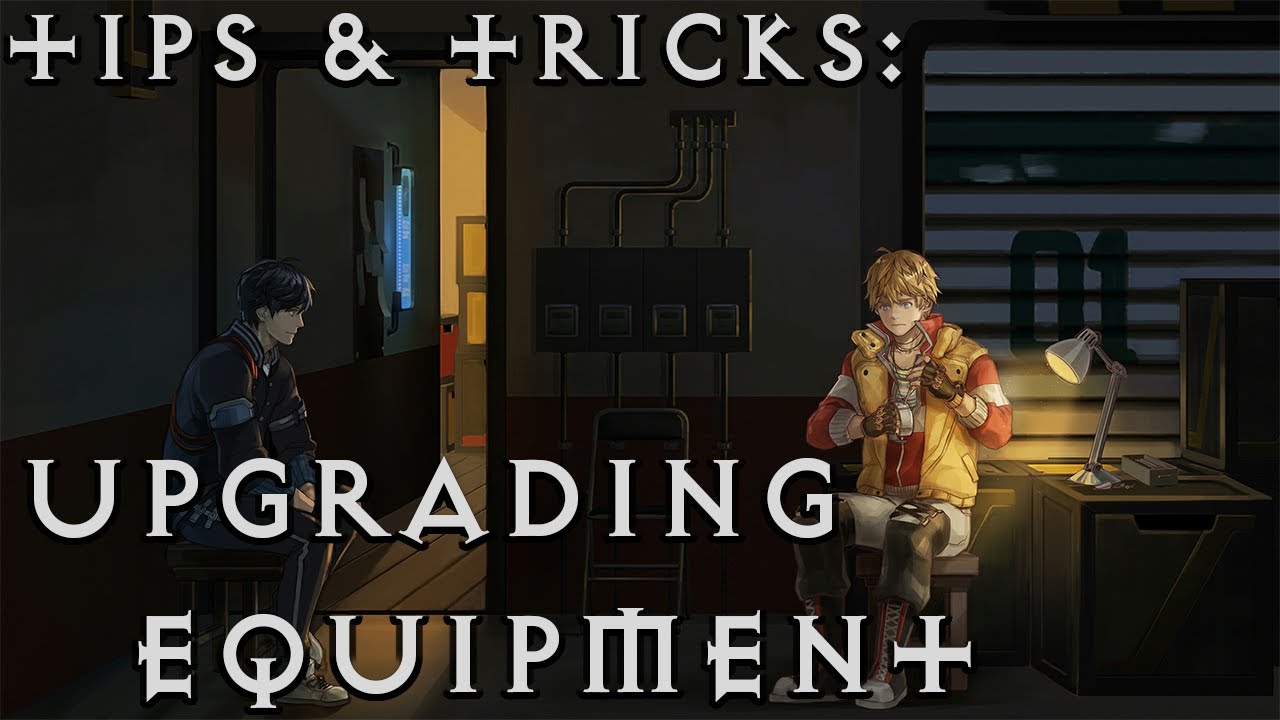 Troubleshooter: Abandoned Children | Tips & Tricks: Upgrading Equipment
