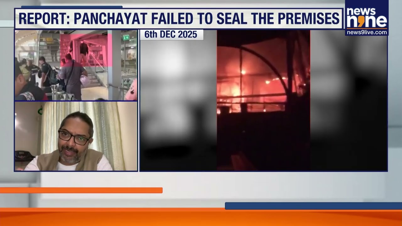 Goa Nightclub Fire Probe Blames Arpora Panchayat | 25 Dead, 50 Injured