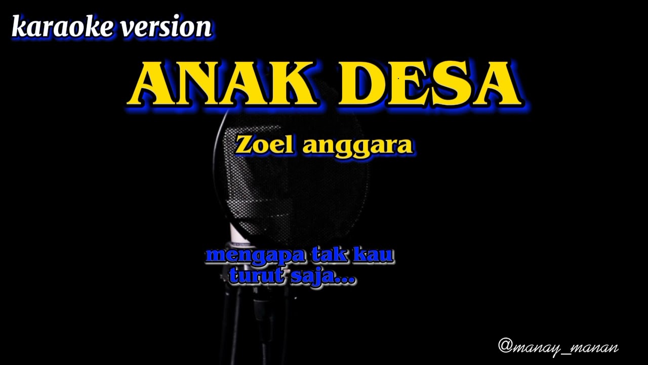 Anak desa karaoke lirik | Zoel anggara