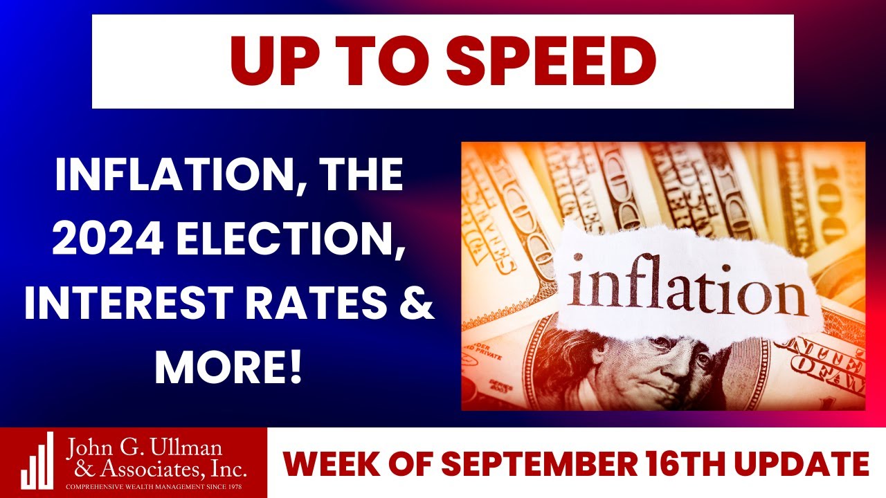 Up To Speed: Inflation, The 2024 Election, Interest Rates & More!