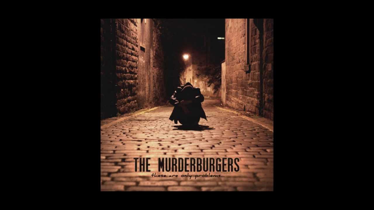 Murderburgers - Another Way Out Of Here