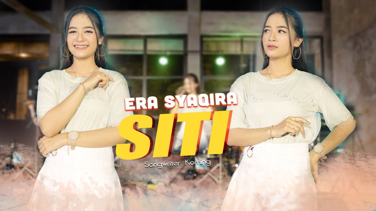 Era Syaqira - SITI