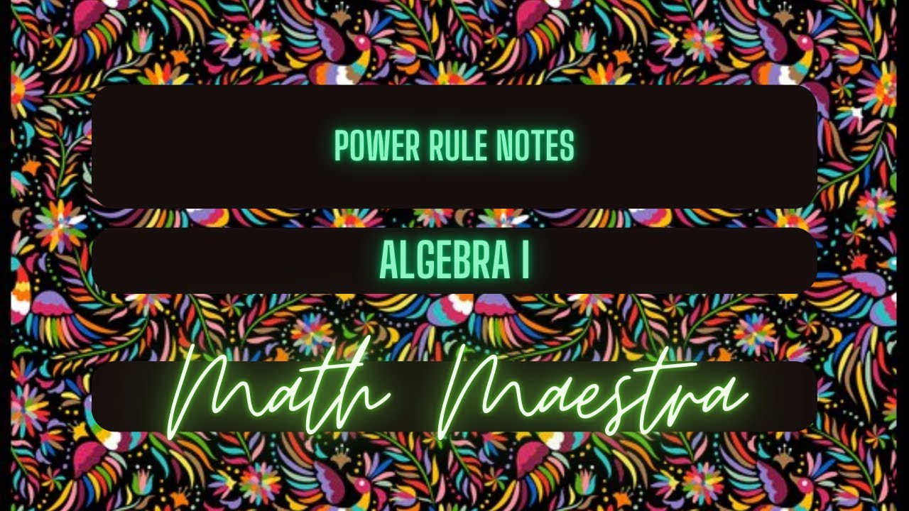 Power Rule Notes