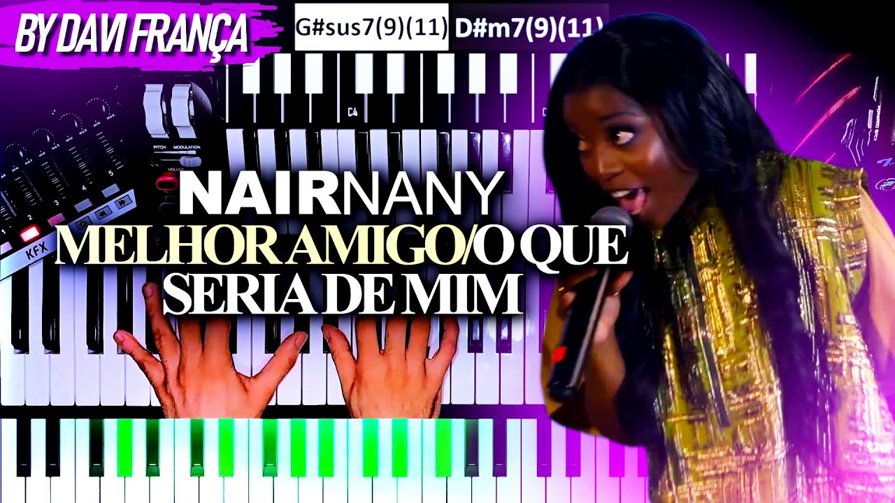 MELHOR AMIGO || TECLADO COVER/TUTORIAL || 👇 CIFRA NA DESCRIÇÃO 👇 || NAIR NANY