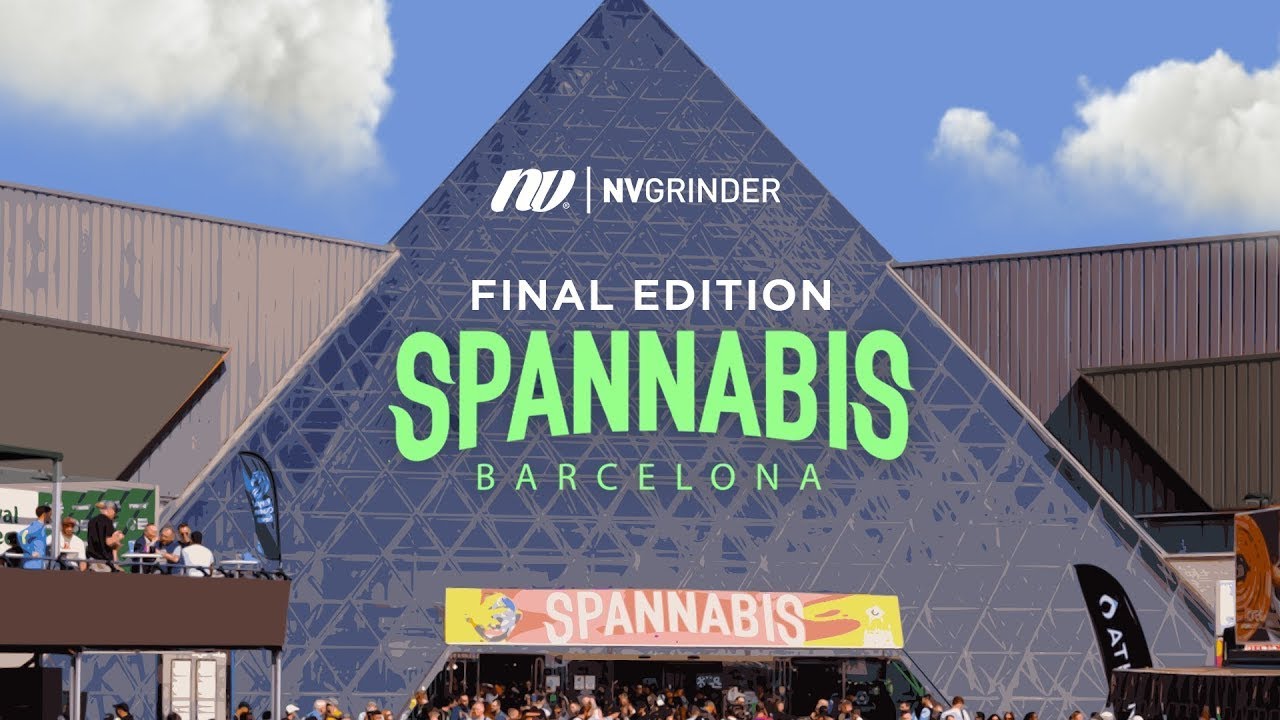 Spannabis 2025 &ndash; AFTERMOVIE &ndash; Final Edition in Barcelona! &ndash; NVGRINDER