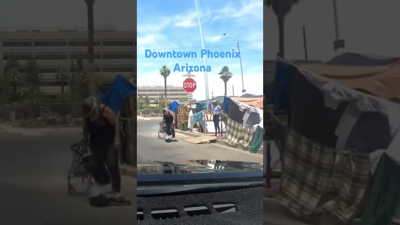Downtown Phoenix Arizona Homeless Camps