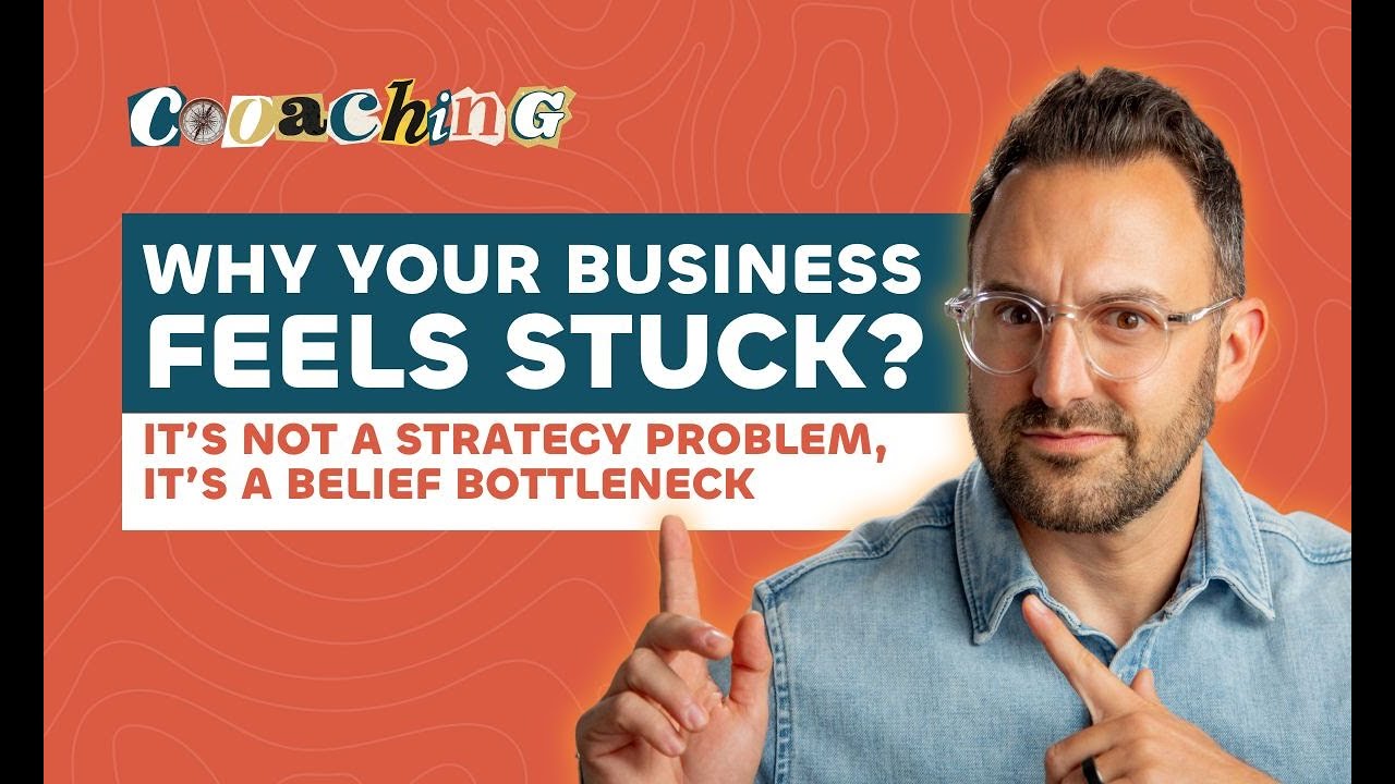 Why Your Business Feels Stuck (It’s Not a Strategy Problem, It’s a Belief Bottleneck)
