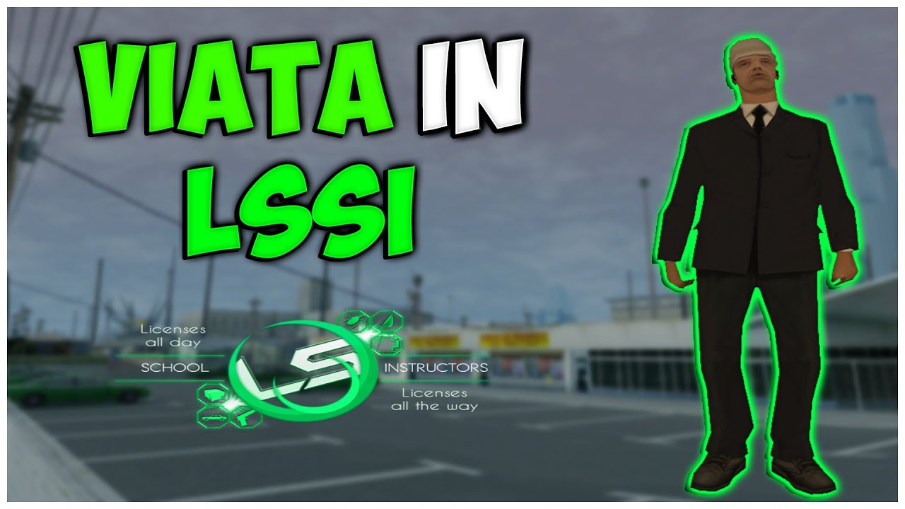 VIATA IN LOS SANTOS SCHOOL INSTRUCTORS IN 2024 PE B-ZONE [SA-MP #165]
