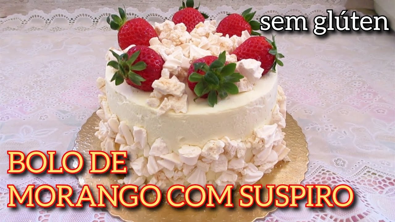 BOLO DE MORANGOS COM SUSPIROS SEM GLÚTEN | SEM FERMENTO | FAÇA E VENDA RENDA EXTRA COM BOLOS