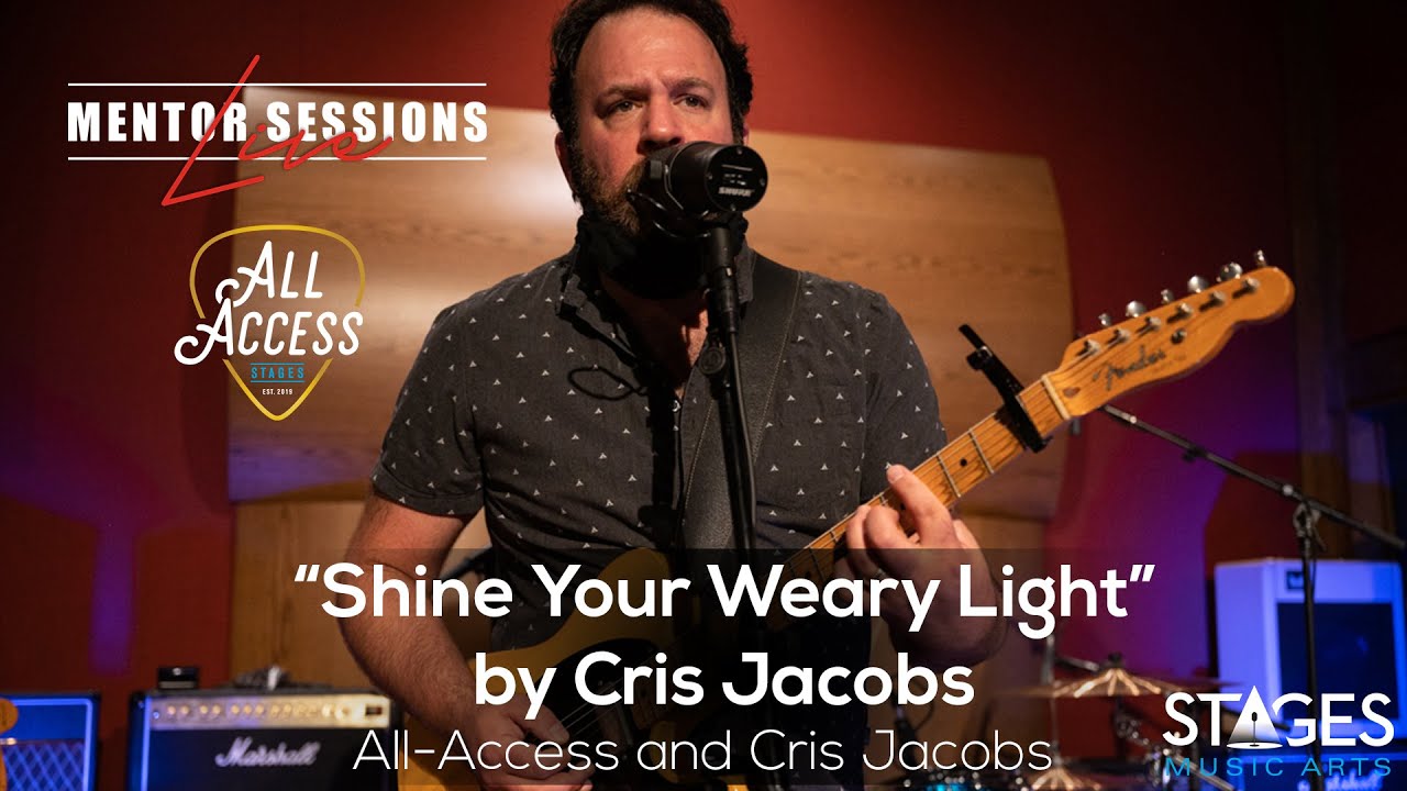 Shine Your Weary Light - Mentor Sessions Live ft. Cris Jacobs