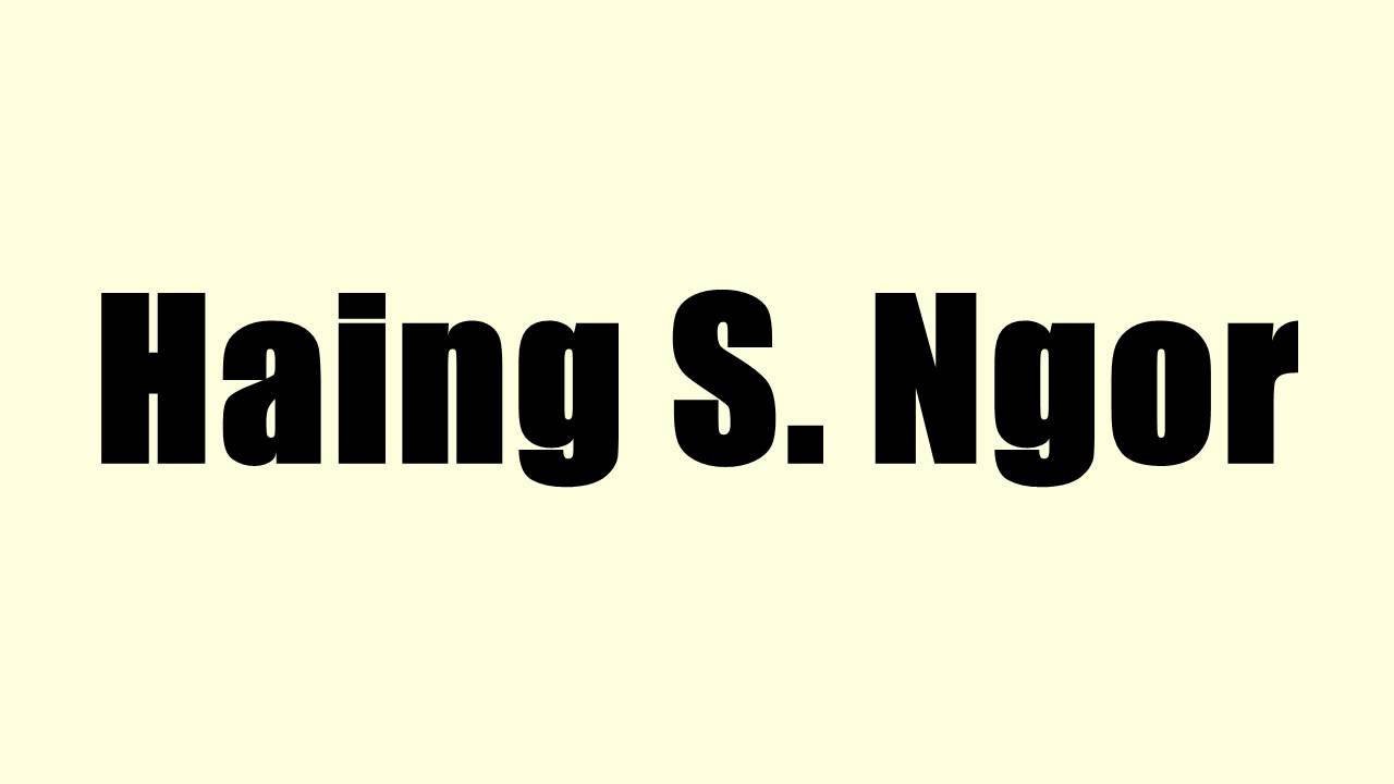 Haing S. Ngor