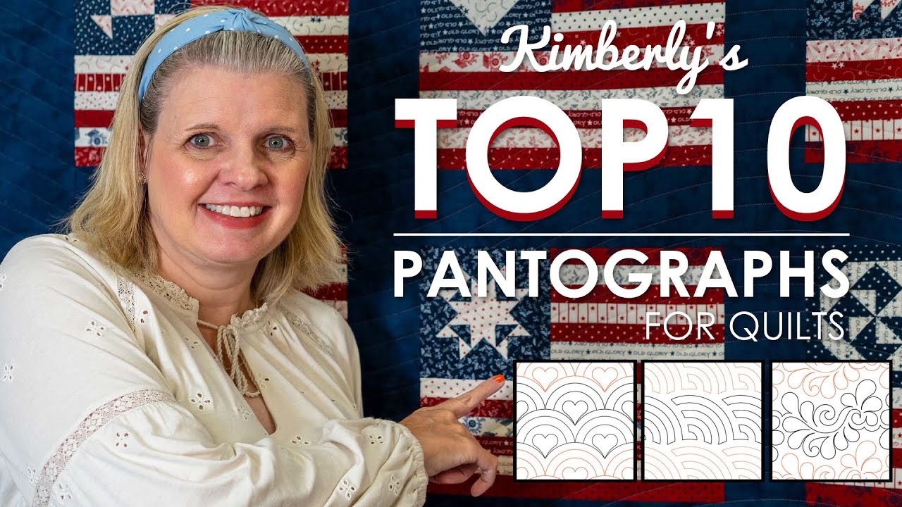 My TOP 10 Quilt Pantographs - How Should You Quilt It? Choosing Longarm Quilting Designs