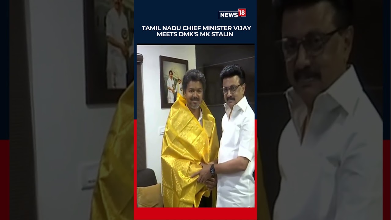 MK Stalin Felicitates Tamil Nadu CM Vijay During Key Chennai Meeting | Tamil Nadu News | N18S