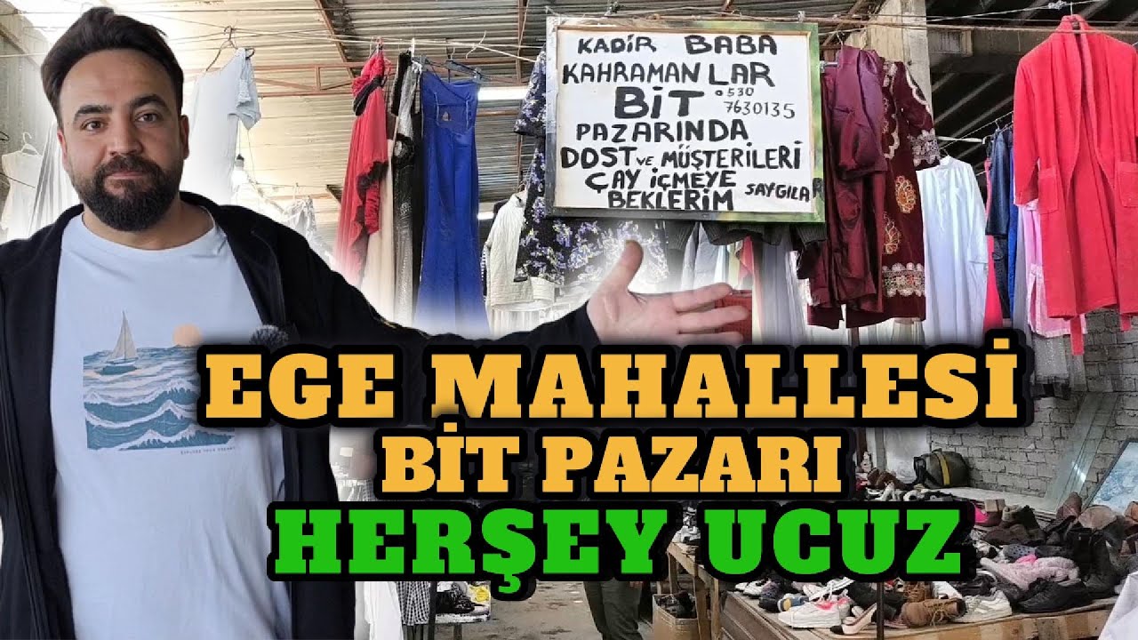 EGE MAHALLESİ BİT PAZARI #128