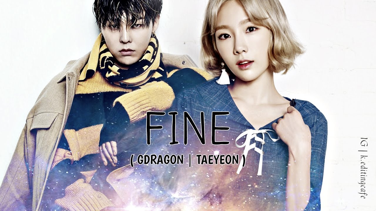 GDRAGON | TAEYEON [GTAE] - Fine