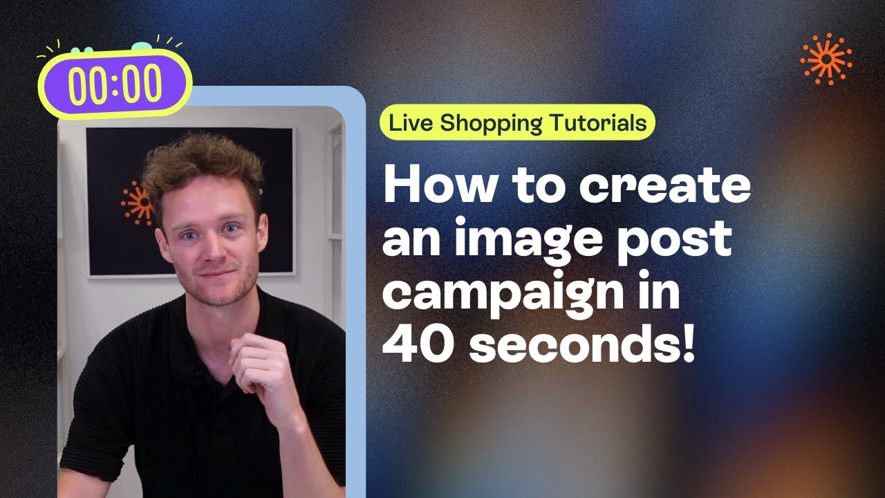 How to Create a Image Post Campaign in 40 seconds - A Live Shopping tutorial