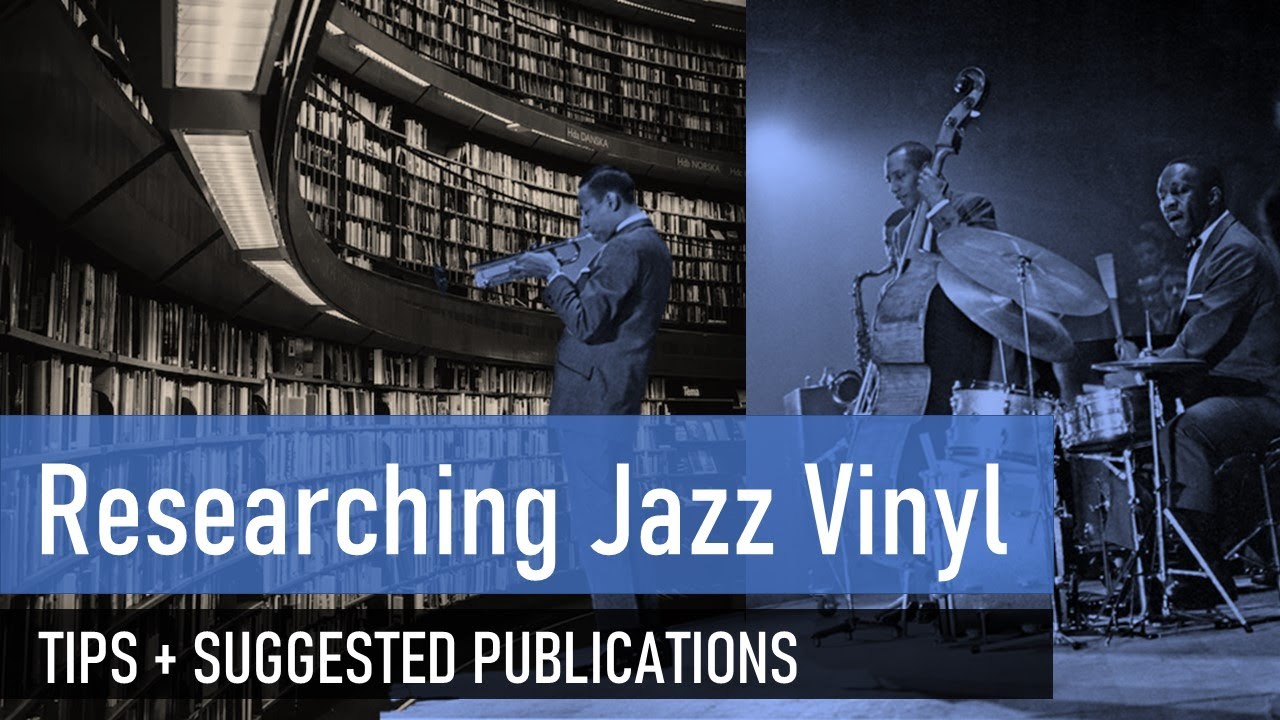 Researching Jazz Vinyl - How I go about it and why I seek out vintage jazz publications