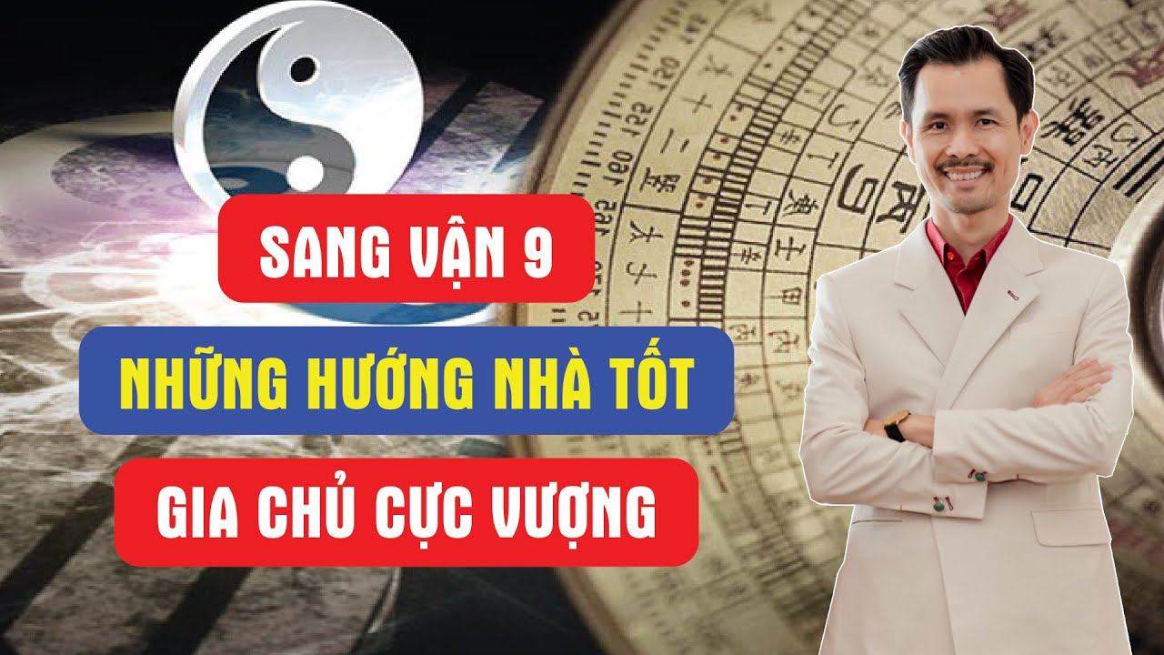 Sang vận 9, Những hướng nhà tốt, Gia chủ CỰC VƯỢNG