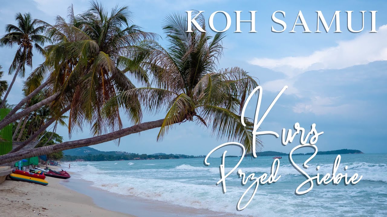 Z Koh Samui do Siem Reap. Tajlandia.