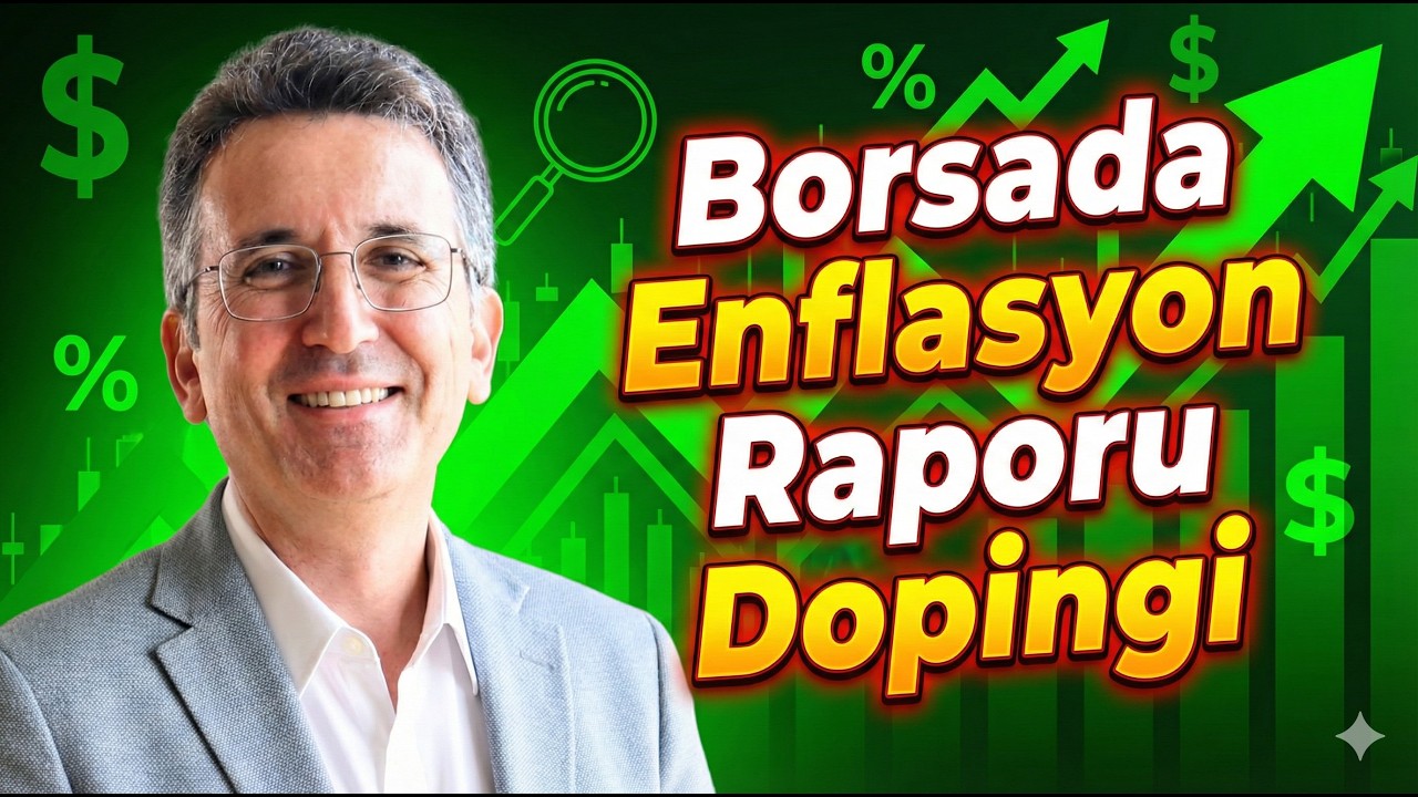 Borsada Enflasyon Raporu Dopingi
