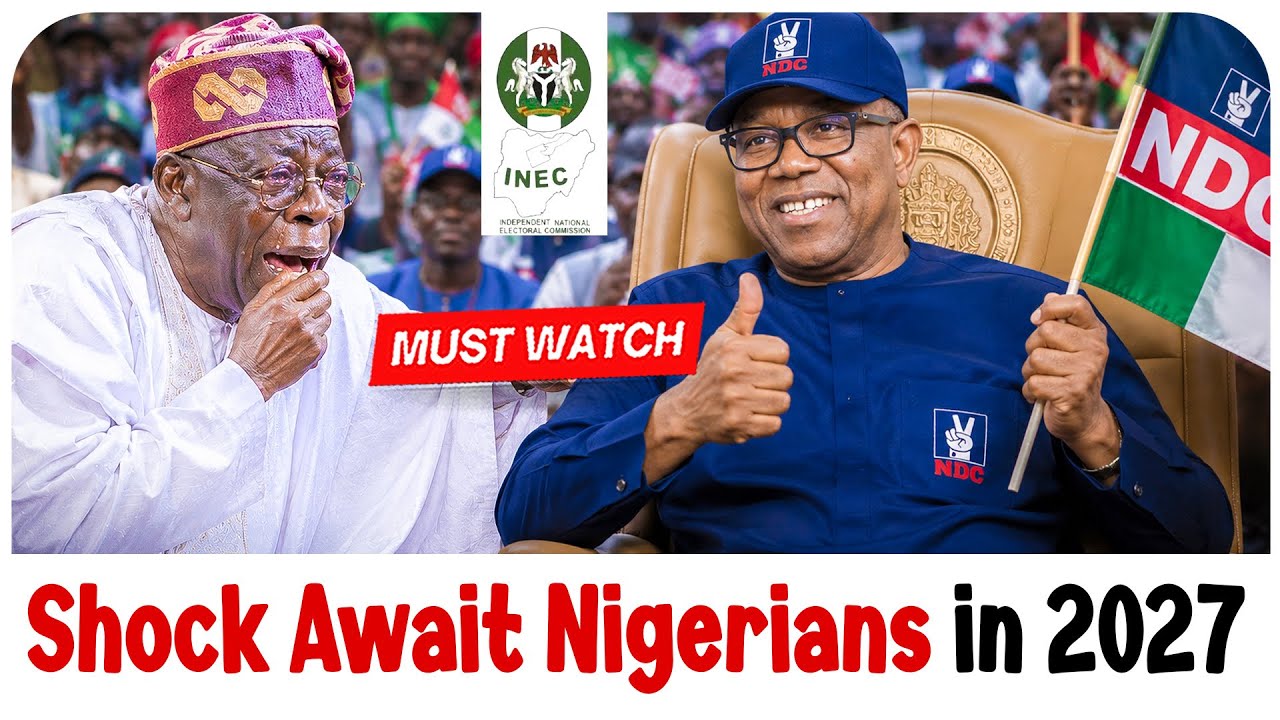 2027 Elections- What They Aren&rsquo;t Telling Nigerians! 