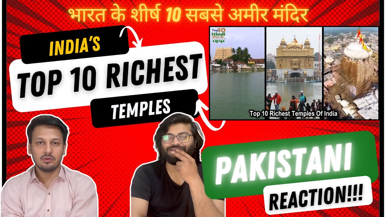 PAKISTANI Muslims Reaction on INDIA's 10 Richest Temples - भारत के सबसे अमीर मंदिरों पर प्रतिक्रिया
