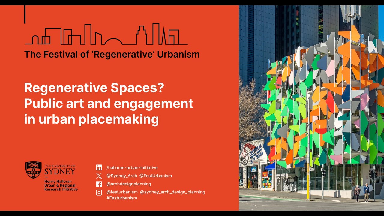 Regenerative Spaces? Public art and engagement in urban placemaking