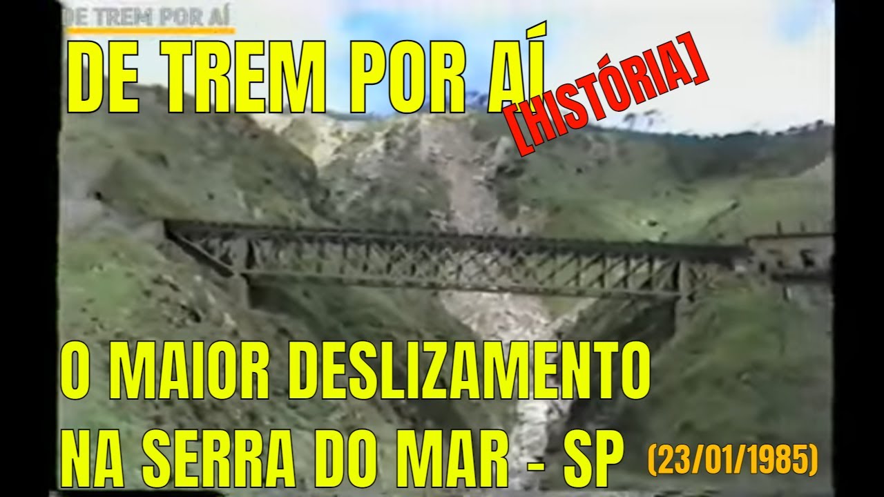 [HISTÓRIA] - DESLIZAMENTO SERRA DO MAR 1985