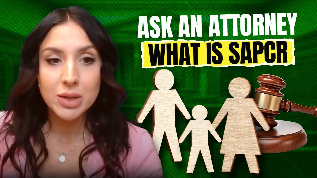 Ask An Attorney - What is SAPCR