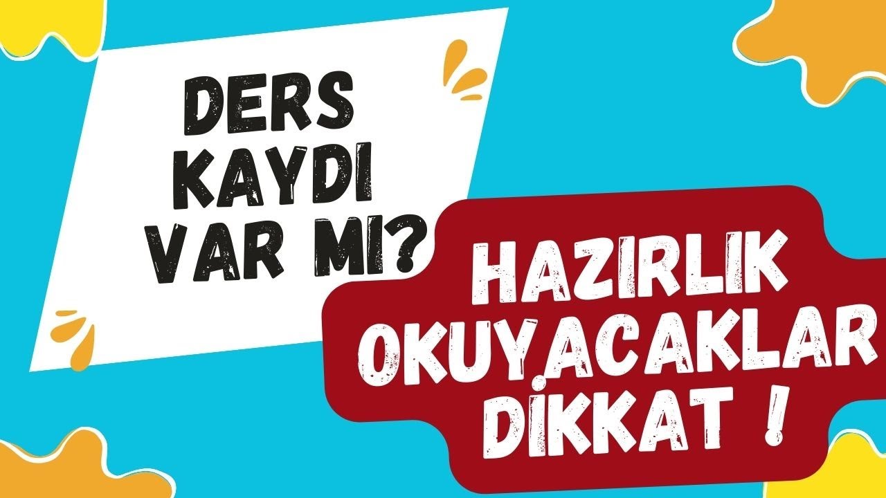Üniversitede Hazırlık Okuyacaklar Dikkat! Ders Kaydı ve Danışman Onayı Gerekli Mi?