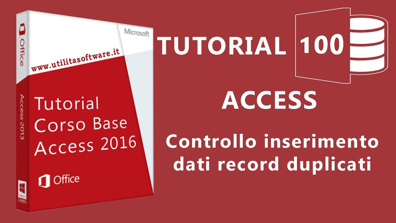 Access: Controllo inserimento dati record duplicati - Tutorial 100