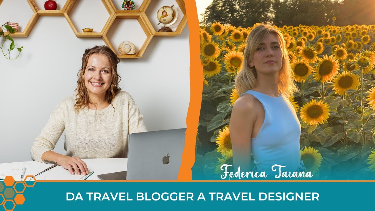 Da Travel Blogger a Travel Designer: il viaggio di Federica verso una nuova professione