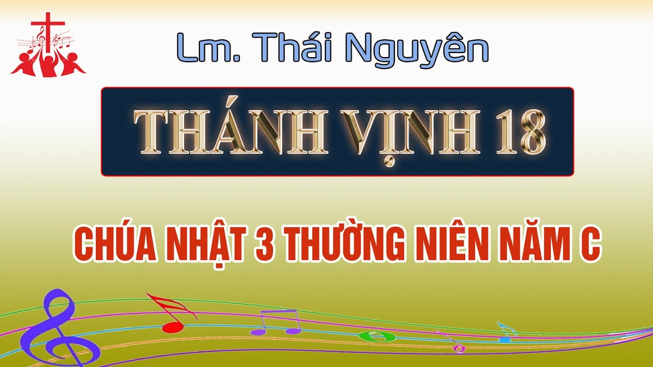 Đáp ca Chúa nhật 3 Thường Niên C - Thánh vịnh 18 Lm Thái Nguyên | SUPON MUSIC