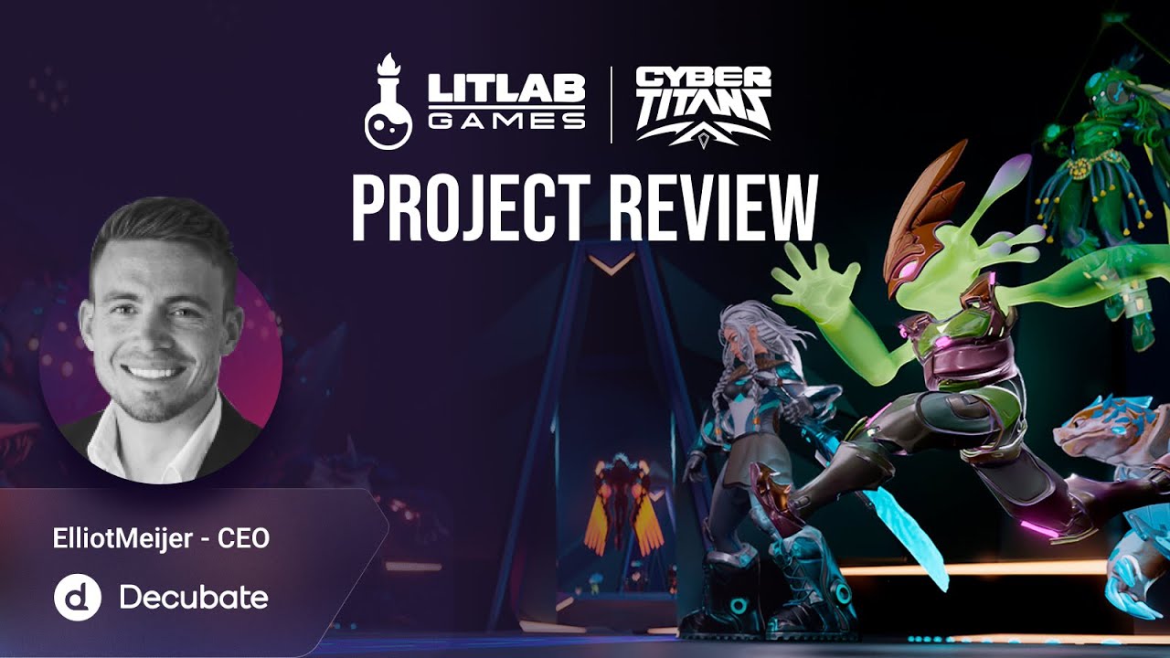 Uncovering the Hype: Decubate CEO Reviews CyberTitans from LitLab Games! 🚀
