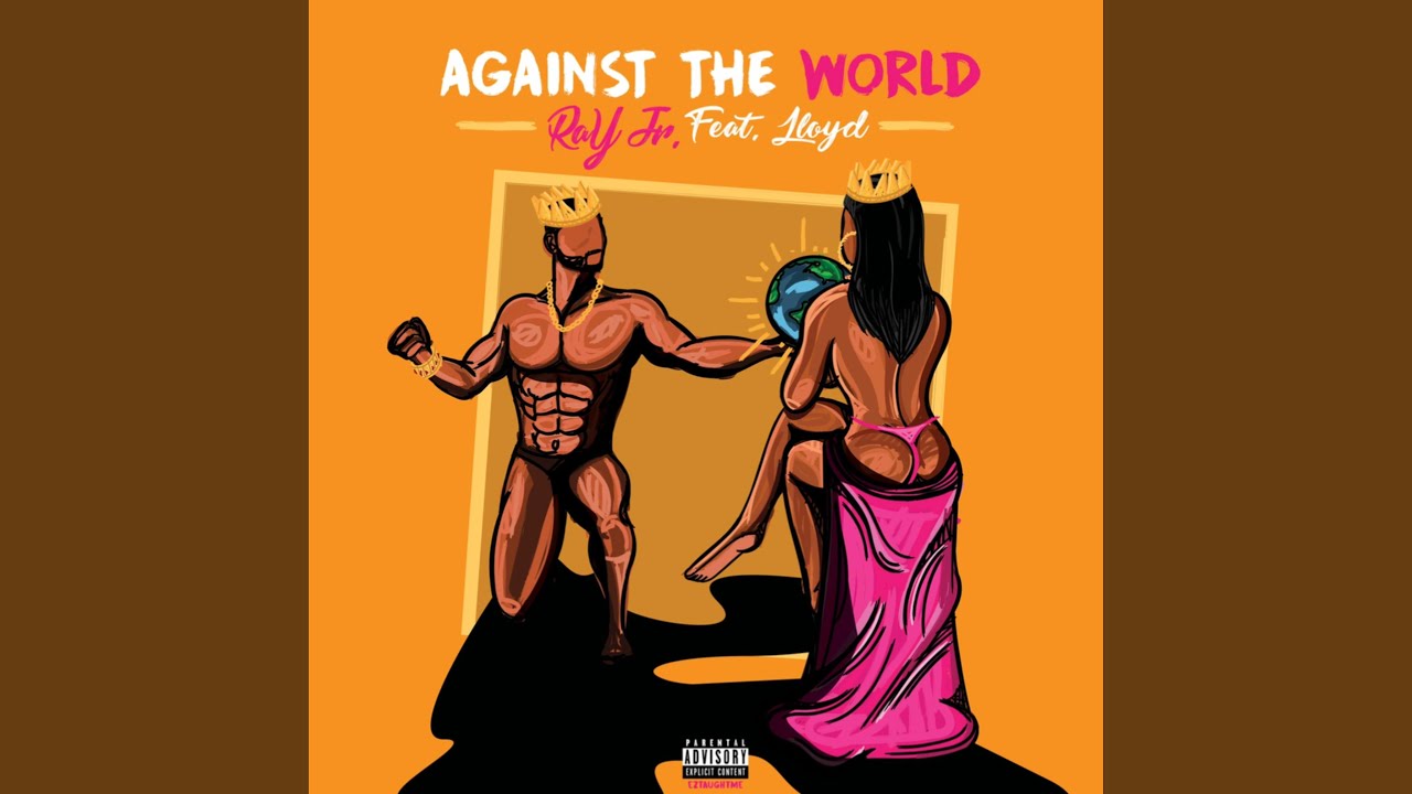 Against the World (feat. Lloyd)