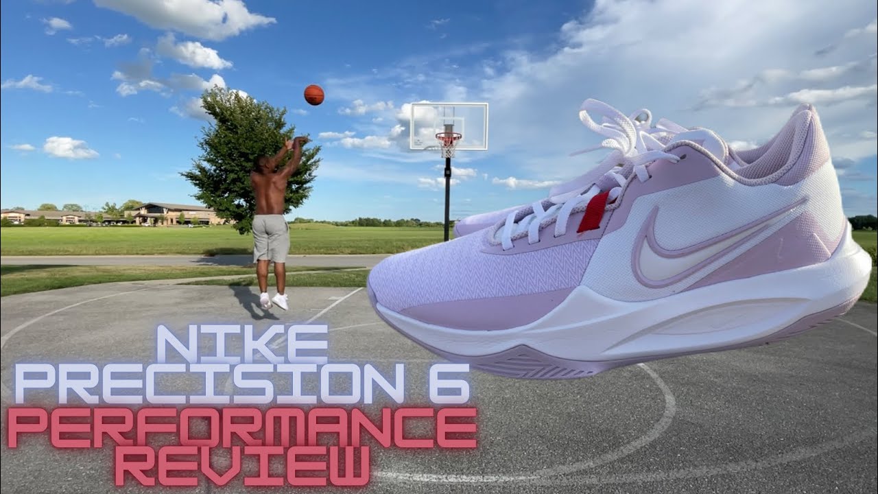 NIKE PRECISION 6 | PERFORMANCE REVIEW | BASKETBALL SHOES