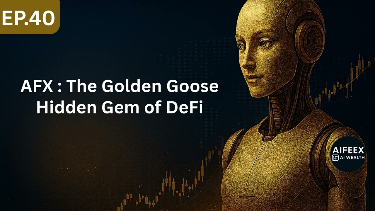 Ep40 : AFX : The Golden Goose Hidden Gem of DeFi