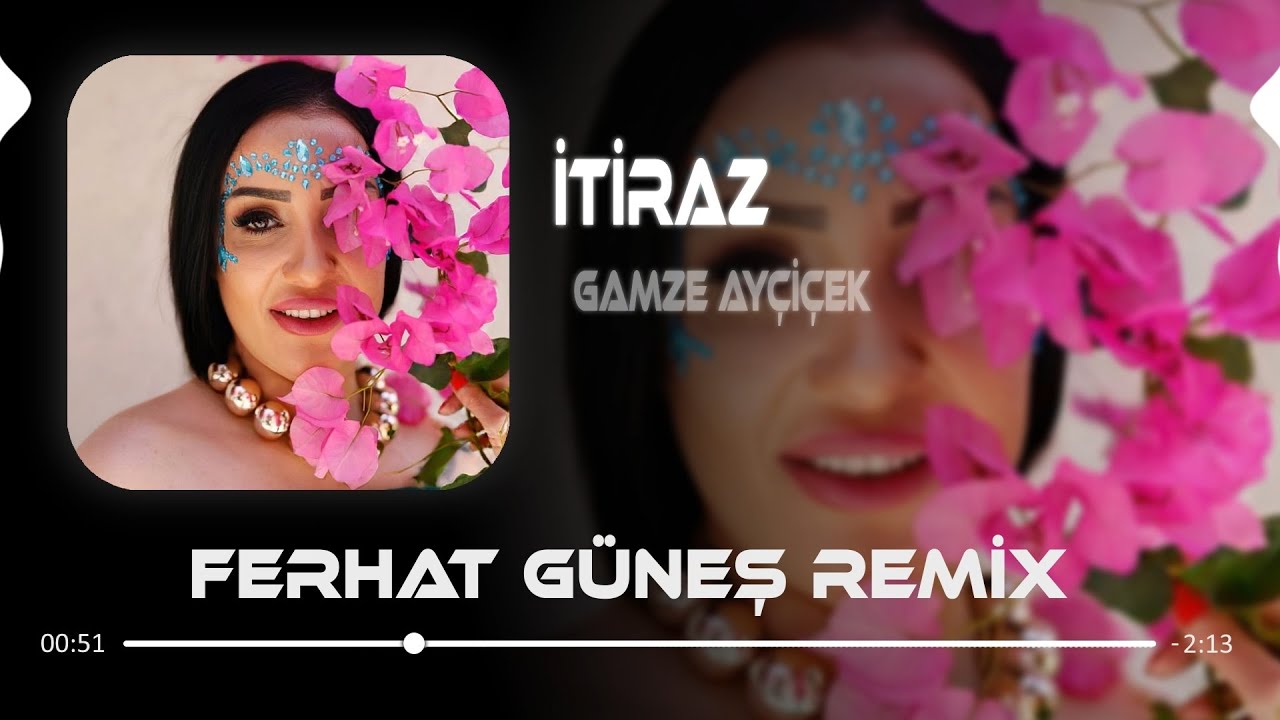 Koyalım İşte Gel Herşeyi Yoluna ( Ferhat G&uuml;neş Remix ) Gamze Ay&ccedil;i&ccedil;ek - İtiraz