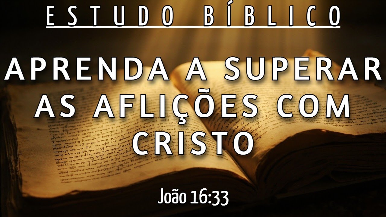 O SEGREDO DA SERENIDADE DE JESUS DIANTE DO SEU SACRIFÍCIO - JOÃO 16:33
