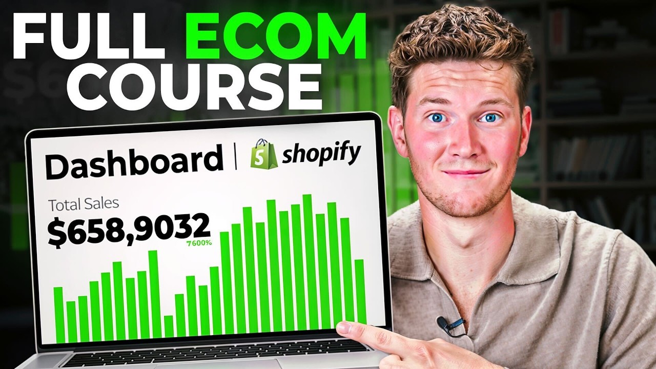 Full Ecommerce Course 2025 (2 Hours)