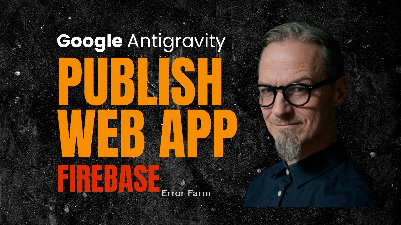 Antigravity: Publish Web App Using Firebase