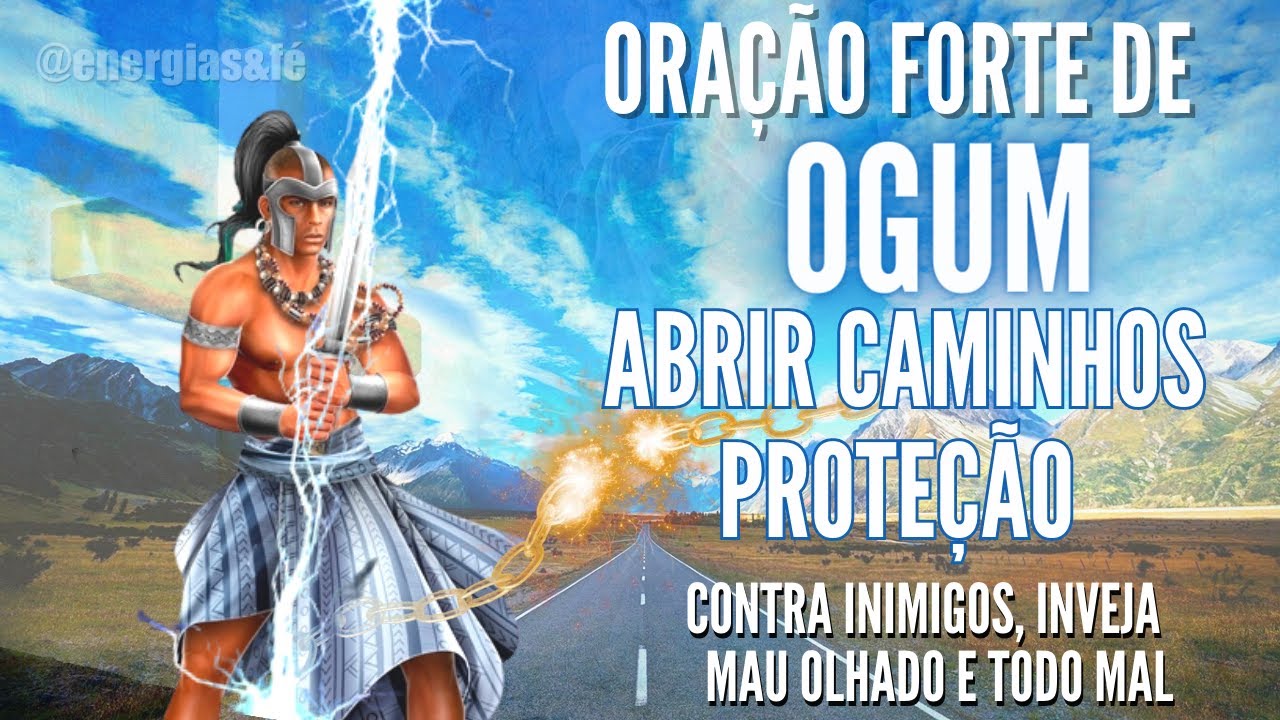 ORAÇÃO de OGUM para ABRIR CAMINHOS PROTEÇÃO CONTRA OS INIMIGOS  - FESTA 23 DE ABRIL