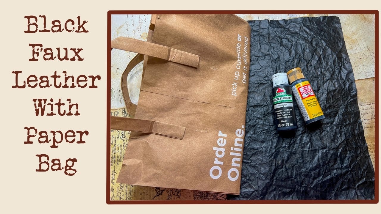 Let’s Make Black Faux Leather from Paper Bag