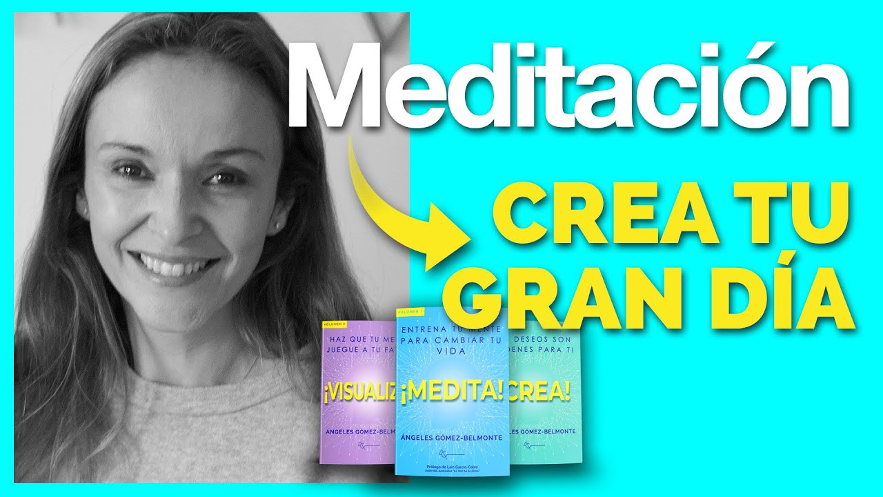 | MEDITACIÓN PARA CREAR TU GRAN DÍA | VISUALIZACIÓN PARA TENER UN BUEN DIA | COMENZAR EL DÍA