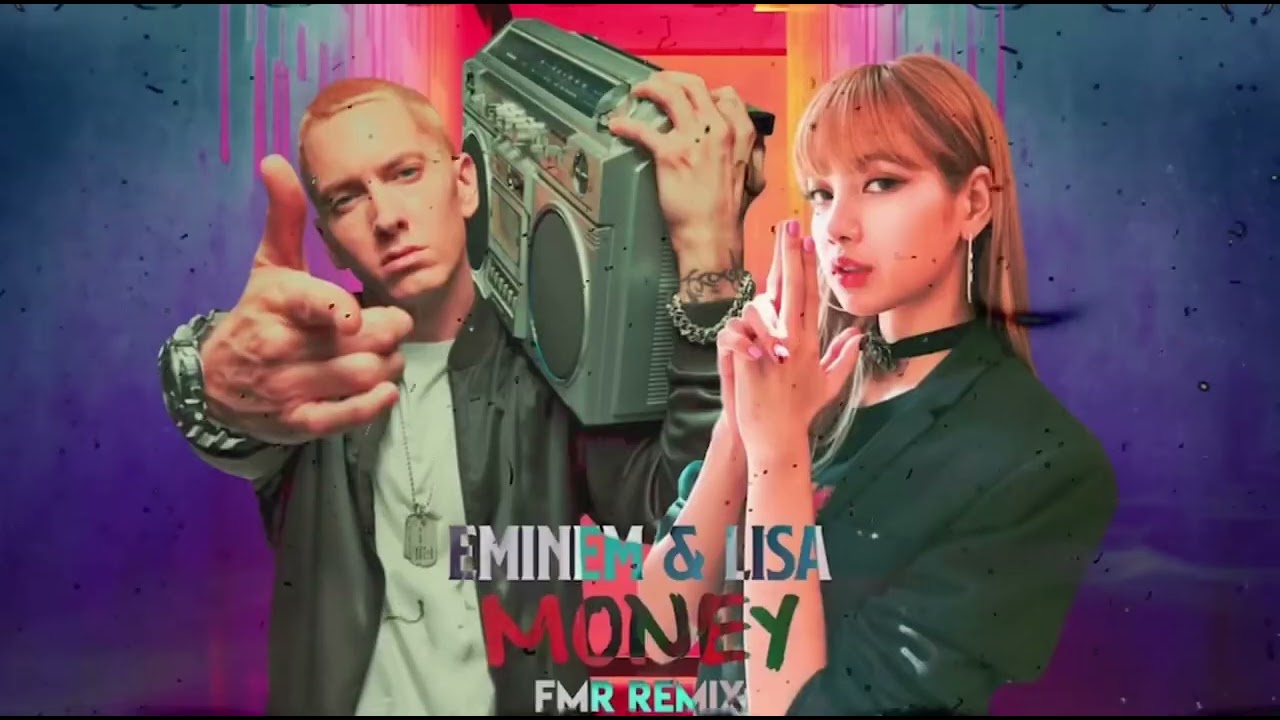 EMINEM & LISA -Money | FMR Remix (Top music)