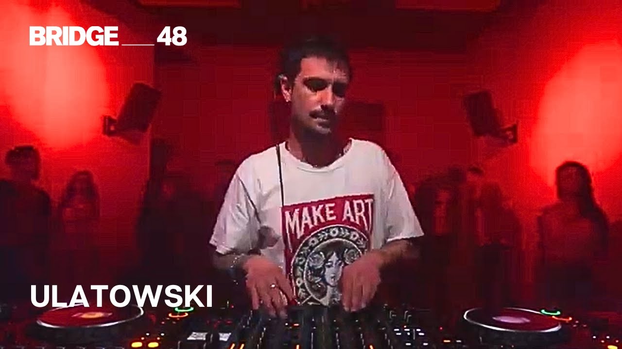 Ulatowski DJ set &middot; Sunet Curat│Bridge_48 [2024]