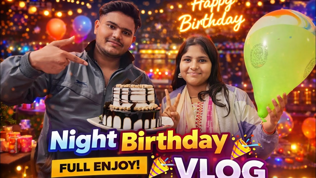 😂Night Birthday 🎂 party vlog😍 ||@MrSamit-12 