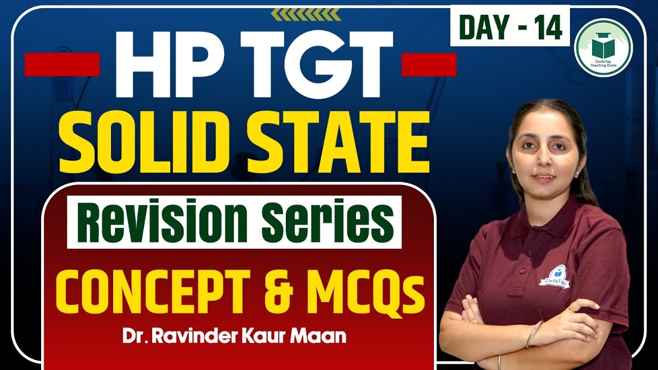 HP TGT Commission 2025 Chemistry | Solid State | Day-14 | Civilstap | By Dr. Ravinder Kaur Maan