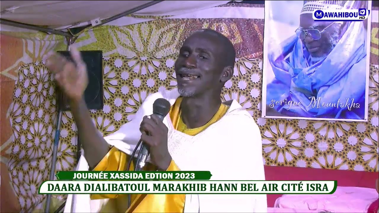 WAHTANE S SALIOU GAYE JOURNÉE XASSIDA DAARA DIALIBATOU MARAKHIB HAN BEL AIR EDITION 2023